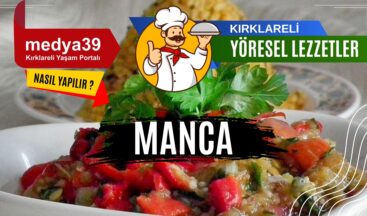 Kırklareli Yöresel Lezzetler | Manca Nasıl Yapılır ?
