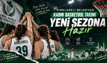 Kırklareli Belediyesi Kadın Basketbol Takımı Yeni Sezona Hazır