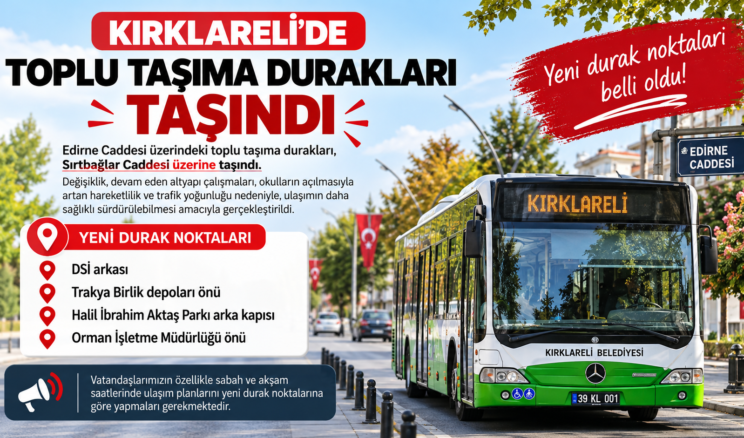 EDİRNE CADDESİ’NDEKİ TOPLU TAŞIMA DURAKLARI TAŞINDI