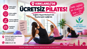 Kırklareli’de Kadınlara Ücretsiz Pilates Eğitimi: Sağlıklı Yaşama Hareket Katıyor