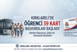 Kırklareli’de Öğrenci 39 Kart Başvuruları Başladı