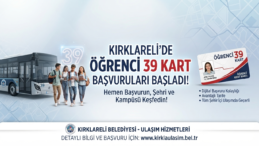 Kırklareli’de Öğrenci 39 Kart Başvuruları Başladı