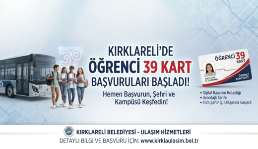 Kırklareli’de Öğrenci 39 Kart Başvuruları Başladı